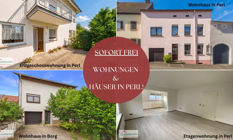 TOLLE ANGEBOTE: EIGENTUMSWOHNUNGEN UND WOHNHÄUSER IN PERL - SOFORT VERFÜGBAR!
